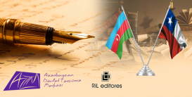 توقيع مذكرة تفاهم بين مركز الترجمة الحكومي الأذربيجاني ودار "RIL editores" التشيلية للنشر والطباعة